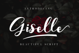 Giselle: A Beautiful Script Font for Your Brand